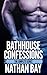 Bathhouse Confessions: The Complete Series