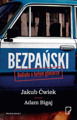 Bezpański. Ballada o byłym gliniarzu (Paperback)