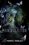 Manipulation - Book 1 in Twisted Trilogy