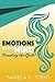 Emotions Of The Mind by Tamela Todd