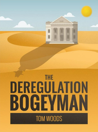 The Deregulation Bogeyman (ebook)