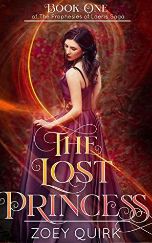 The Lost Princess (The Prophecies of Laeris Saga #1)