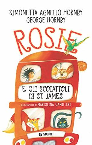 Rosie e gli scoiattoli di St. James (Italian Edition)