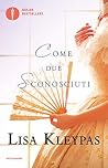 Come due sconosciuti