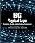 5G Physical Layer: Principles, Models and Technology Components
