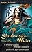 Shadow on the Water by Katya Moore