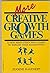 More Creative Growth Games