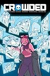 Crowded #4 by Christopher Sebela