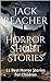 Horror Short Stories: 11 Be...