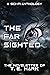 The Far Sighted: The Novele...