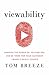 Viewability: Harness the Power of YouTube Ads and Be There for Your Customer -- When It Really Counts