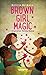 Brown girl magic