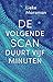 De volgende scan duurt vijf minuten