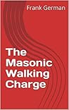 The Masonic Walki...