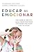 Educar es emocionar by María Ángeles Jove Pons