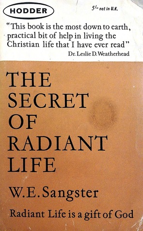 The Secret of Radiant Life