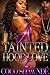 A Tainted Hood Love 2