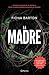 La madre (Edición mexicana) (Planeta Internacional) (Spanish Edition)