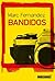 Bandidos by Marc Fernandez