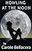Howling At The Moon