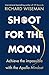 Shoot for the Moon