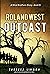 Roland West, Outcast