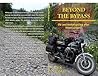 Beyond the Bypass: Life and Motorcycling after Heart Surgery Book cover for Beyond the Bypass: Life and Motorcycling after Heart Surgery