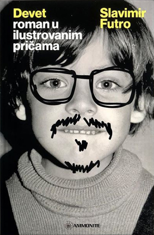 Devet [roman u ilustrovanim pričama]