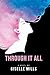 Through It All