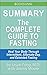 Summary: The Complete Guide...