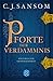 Pforte der Verdammnis (Matthew Shardlake, #1)