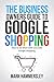 THE BUSINESS OWNER’S GUIDE TO GOOGLE SHOPPING by Mark Hammersley