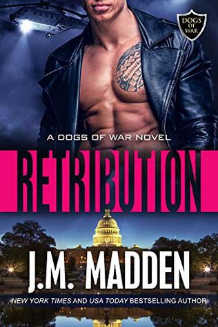 Retribution (The Dogs of War, #3)