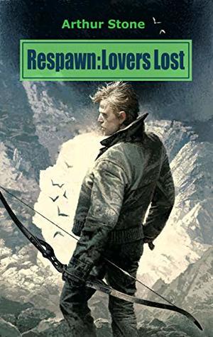 Lovers Lost (Respawn, #2)