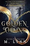 Golden Chains (Fantasy and Fairytales, #2)