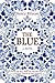 The Blue by Nancy Bilyeau