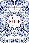 The Blue by Nancy Bilyeau