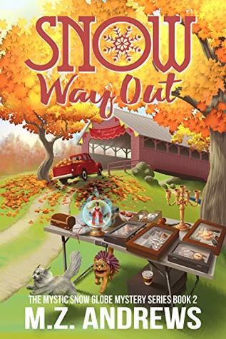 Snow Way Out (Mystic Snow Globe #2)