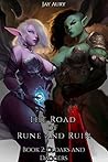 The Road of Rune and Ruin by Jay Aury