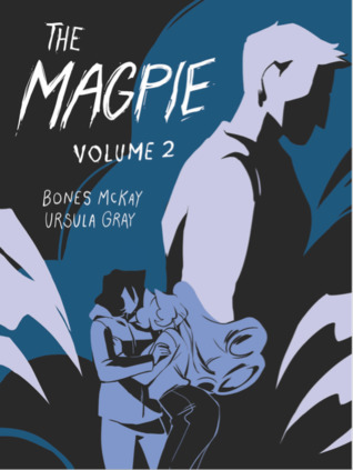 The Magpie: Volume 2