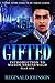 Gifted by Reginald Johnson