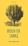 Broken for Change