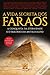 A Vida Secreta dos Faraós: ...