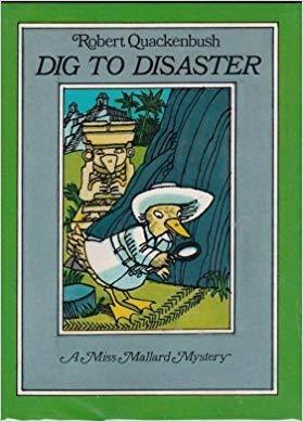 Dig to Disaster: A Miss Mallard Mystery (Hardcover)