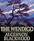 The Wendigo - Algernon Blackwood (ANNOTATED) Original Content of First Edition