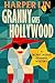 Granny Goes Hollywood (Secr...