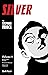Silver Volume 4