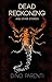 Dead Reckoning: and Other Stories