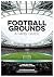 Football Grounds A Fans' Gu...