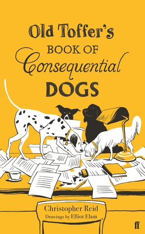 Old Toffer's Book of Consequential Dogs (Hardcover)
